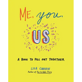 Me, You, Us: A Book to Fill Out Together - Paperback