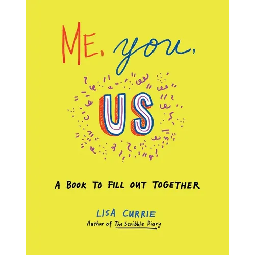 Me, You, Us: A Book to Fill Out Together - Paperback