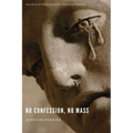 No Confession, No Mass - Paperback