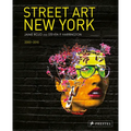 Street Art New York 2000-2010 - Hardcover