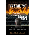 Readings from Cursed Room 301: An Anthology of Horror Genre Tropes - Paperback