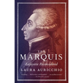 The Marquis: Lafayette Reconsidered - Paperback