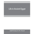 Life in ancient Egypt - Paperback