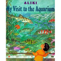 My Visit to the Aquarium - Paperback