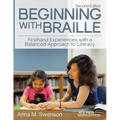 Beginning with Braille: Firsthand Experiences with a Balanced Approach to Literacy - Paperback