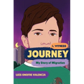 Journey: My Story of Migration - Hardcover