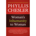 Woman's Inhumanity to Woman - Paperback