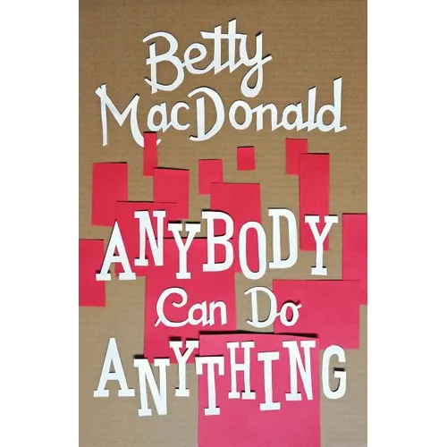 Anybody Can Do Anything - Paperback