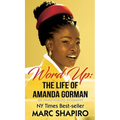 Word Up: The Life of Amanda Gorman - Hardcover