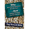 Why Non Tithing Christians are Poor, and How Tithing Christians Can Become Rich - Paperback