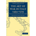 The Art of War in Italy 1494 1529: Prince Consort Prize Essay 1920 - Paperback
