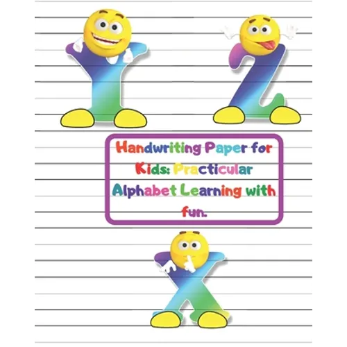 Handwriting Paper for Kids: Practicular Alphabet Learning with fun.: Cursive Writing Book Paper:3-Line and Checkered Writing Sheets for Kids(8x10, - Paperback