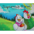Supumsa Farm: Welcome to Supumsa Farm! - Hardcover