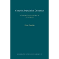 Complex Population Dynamics: A Theoretical/Empirical Synthesis - Paperback