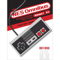 The NES Omnibus: The Nintendo Entertainment System and Its Games, Volume 1 (A-L) - Hardcover