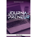 Journapreneur: Pioneering the Digital Age of Black Journalism - Paperback