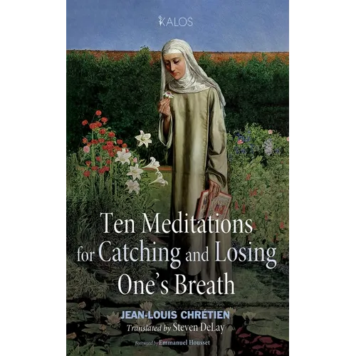 Ten Meditations for Catching and Losing One's Breath - Paperback