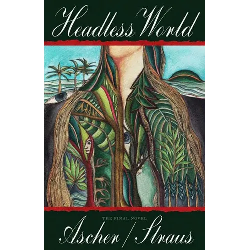 Headless World: Or, the Problem of Time: A Novel - Mass Market Paperbound