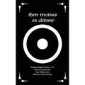 Three Treatises On Alchemy - Paperback