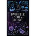 Daughter of Souls & Silence - Paperback
