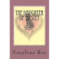 The Daughter of Bastet - Paperback