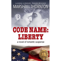Code Name: Liberty - Paperback