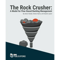 The Rock Crusher: A Model for Flow-Based Backlog Management - Paperback