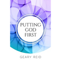 Putting God First: Putting God first is important if you want to live for Him. - Paperback