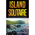 Island Solitaire: A Year on Korea's Not-so-secret Paradise - Paperback