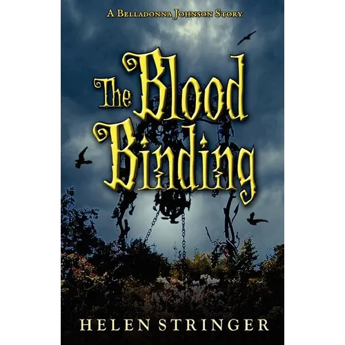 The Blood Binding: A Belladonna Johnson Story - Paperback