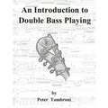 An Introduction to Double Bass Playing - Paperback