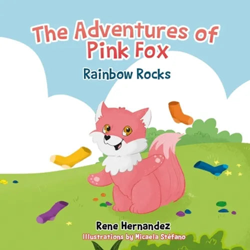 The Adventures of Pink Fox: Rainbow Rocks - Paperback