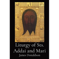 Liturgy of Sts. Addai and Mari - Paperback