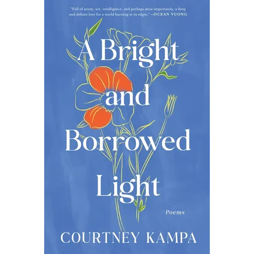 A Bright and Borrowed Light: Poems - Hardcover
