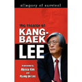 Allegory of Survival: The Theater of Kang-baek Lee - Paperback