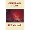 Our Island Story - Hardcover