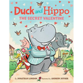 Duck and Hippo the Secret Valentine - Hardcover