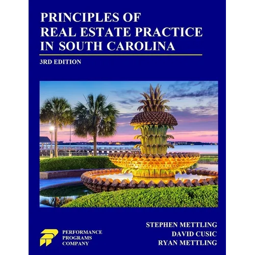 Principles of Real Estate Practice in South Carolina: Third Edition - Paperback