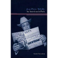 Jean-Pierre Melville: An American in Paris - Paperback