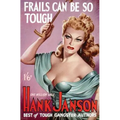 Frails Can Be So Tough - Paperback
