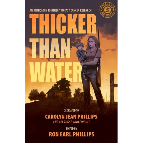 Shotgun Honey Presents: Thicker Than Water - Paperback
