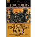 Thucydides' Peloponnesian War: The Wars Between the Greek States 431-404 B. C. - Paperback
