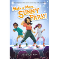 Make a Move, Sunny Park! - Hardcover