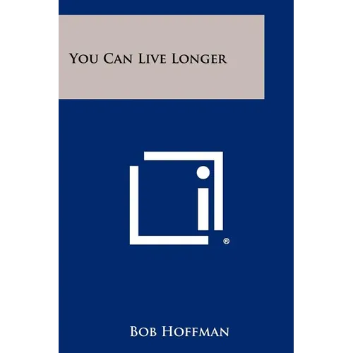 You Can Live Longer - Paperback