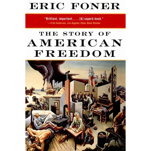 The Story of American Freedom - Paperback