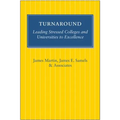 Turnaround: Leading Stressed Colleges and Universities to Excellence - Paperback