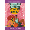 All the Things We Never Knew - Paperback