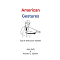 American Gestures - Paperback