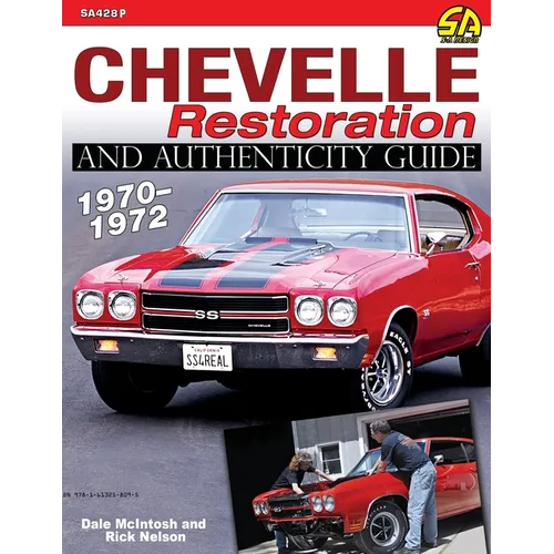 Chevelle Restoration and Authenticity Guide 1970-1972 - Paperback