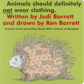 Animals Should Definitely Not Wear Clothing - Board Book